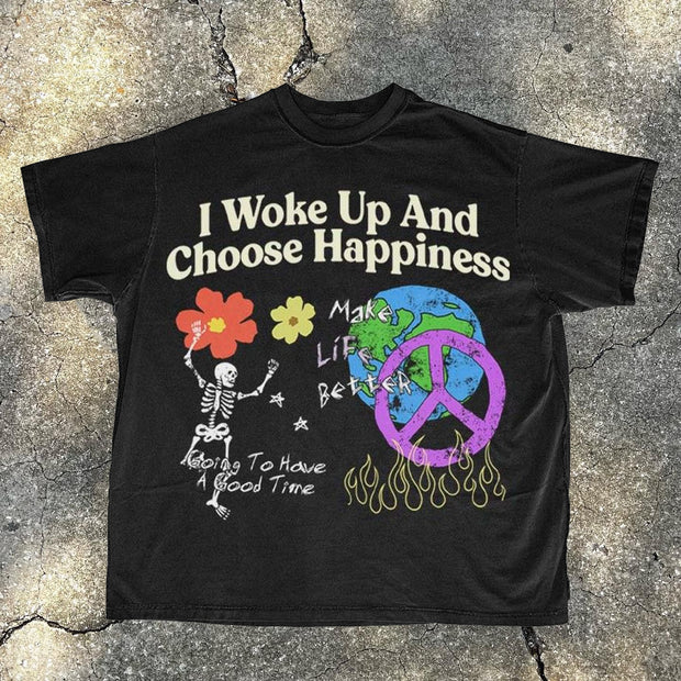 I Woke Up And Choose Happiness Print T-Shirt