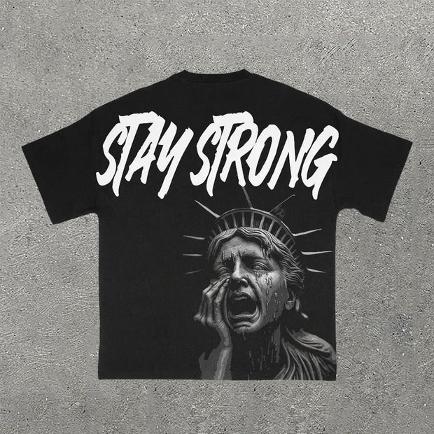 Stay Strong Print Short Sleeve T-Shirt